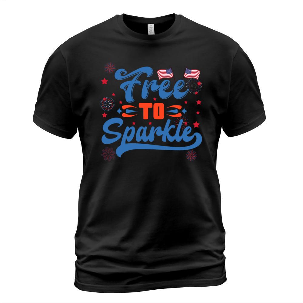 Free to sparkle 4th july T-Shirt Unisex