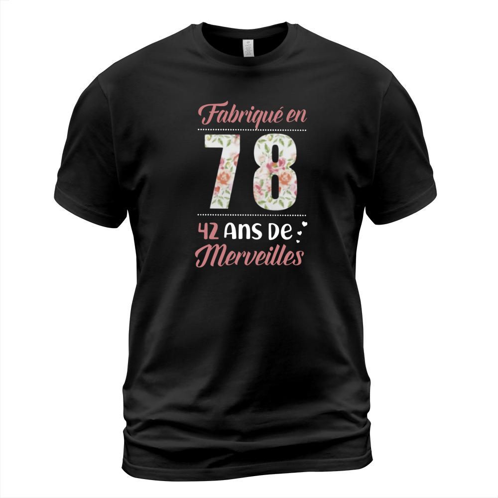 Fabriqué en 78 42 ans de merveilles T-Shirt Unisex