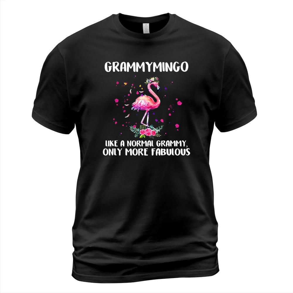 Grammymingo Like Normal Grammy More Fabulous Flamingo shirt T-Shirt Unisex