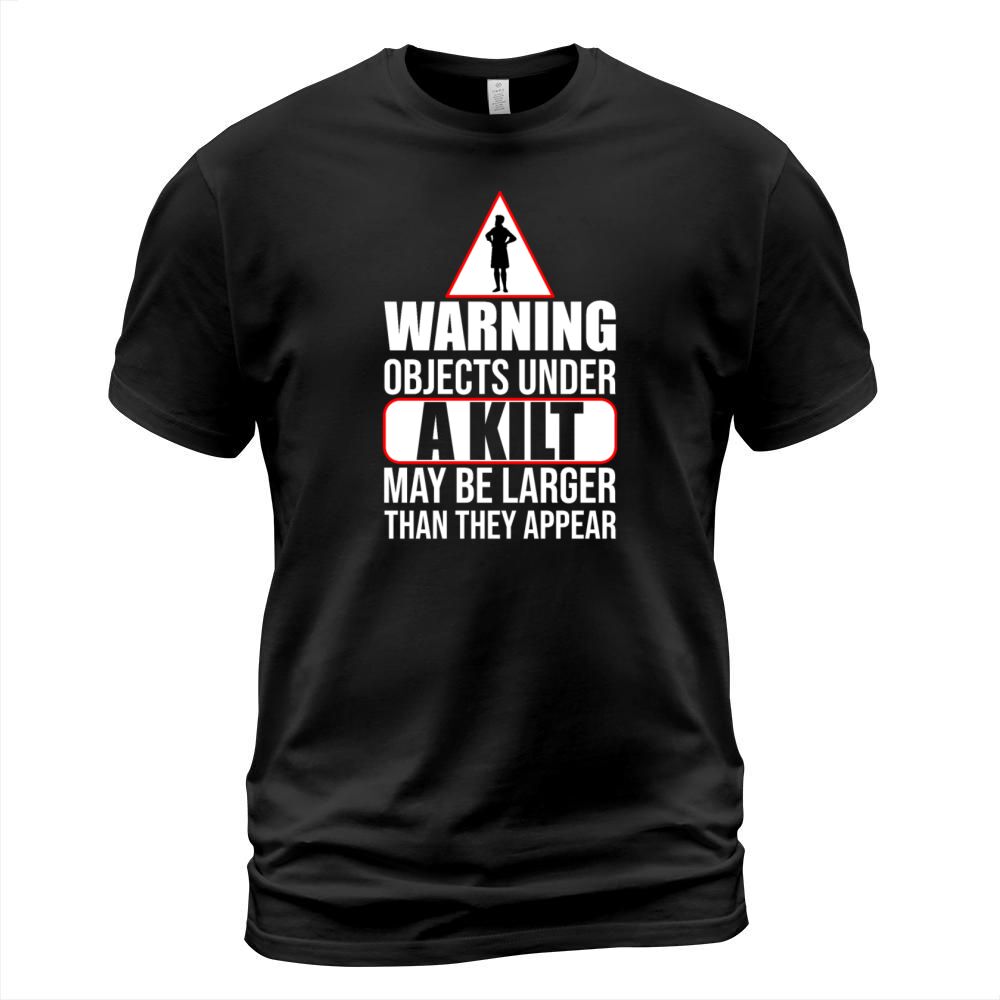 Traditional Kilt Wearing Quote For A Kilt Lover T-Shirt Unisex