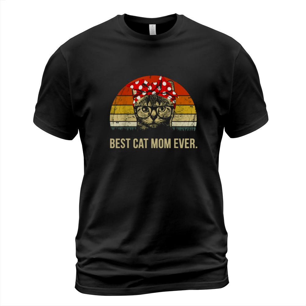 Best Cat Mom Ever T-Shirt Unisex