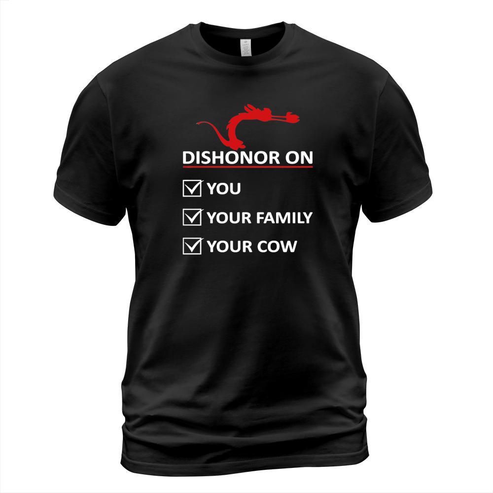 T shirt quotes dishonor Dishonor your cow funny T-Shirt Unisex