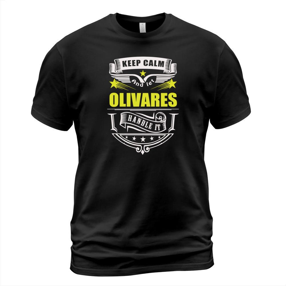 Keep calm and let OLIVARES handle it T-Shirt Unisex