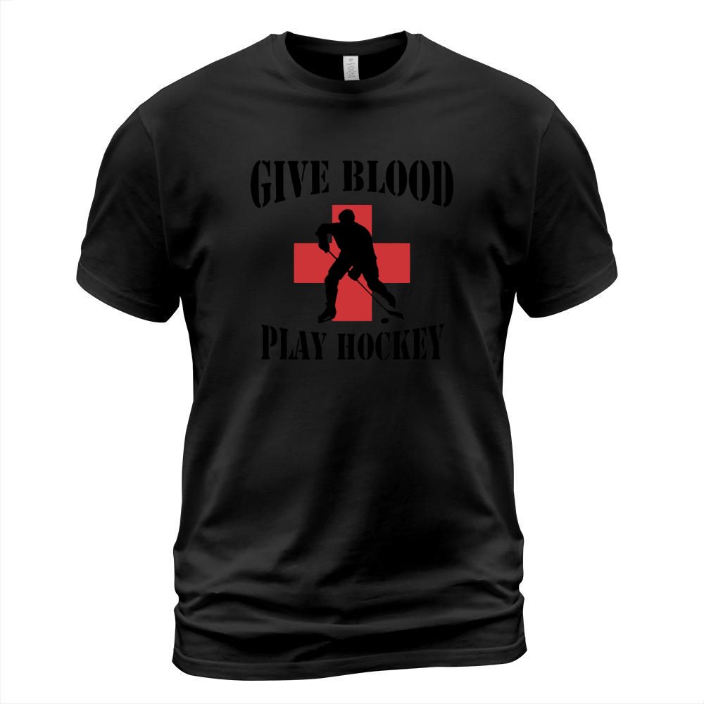 Give blood play hockey t-shirt T-Shirt Unisex