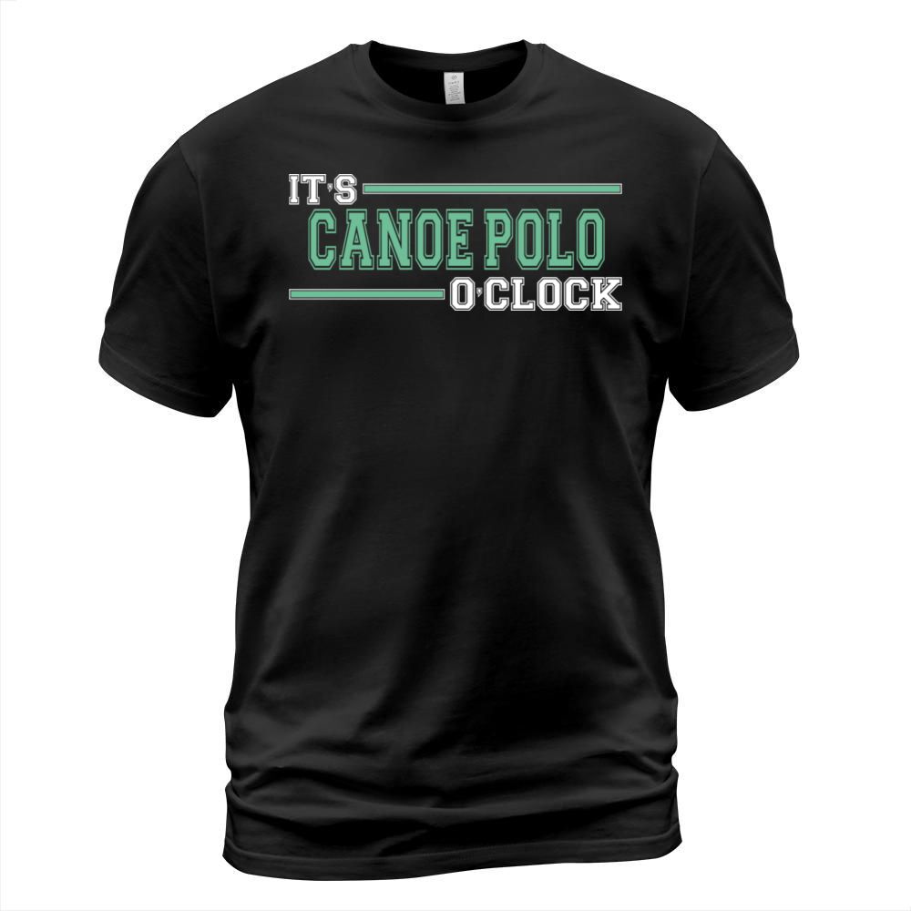 Cool Humorous Funny Canoe Polo Oclock Team Saying T-Shirt Unisex