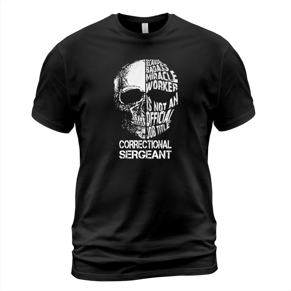CORRECTIONAL SERGEANT Bada Skull T-Shirt Unisex