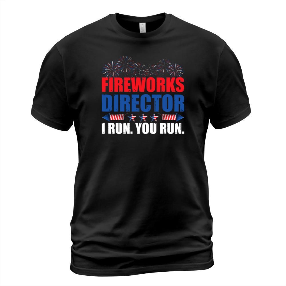 Fireworks Director I Run You Run America Flag T-Shirt Unisex
