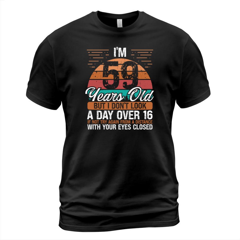 59 Birthday Day over 16 Vintage 59 Years Old T-Shirt Unisex
