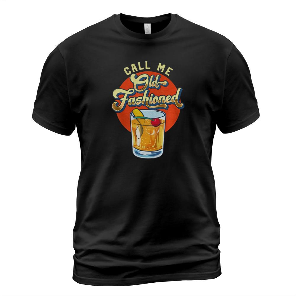 Vintage Whiskey Cocktail Call Me Old Fashioned shirt T-Shirt Unisex