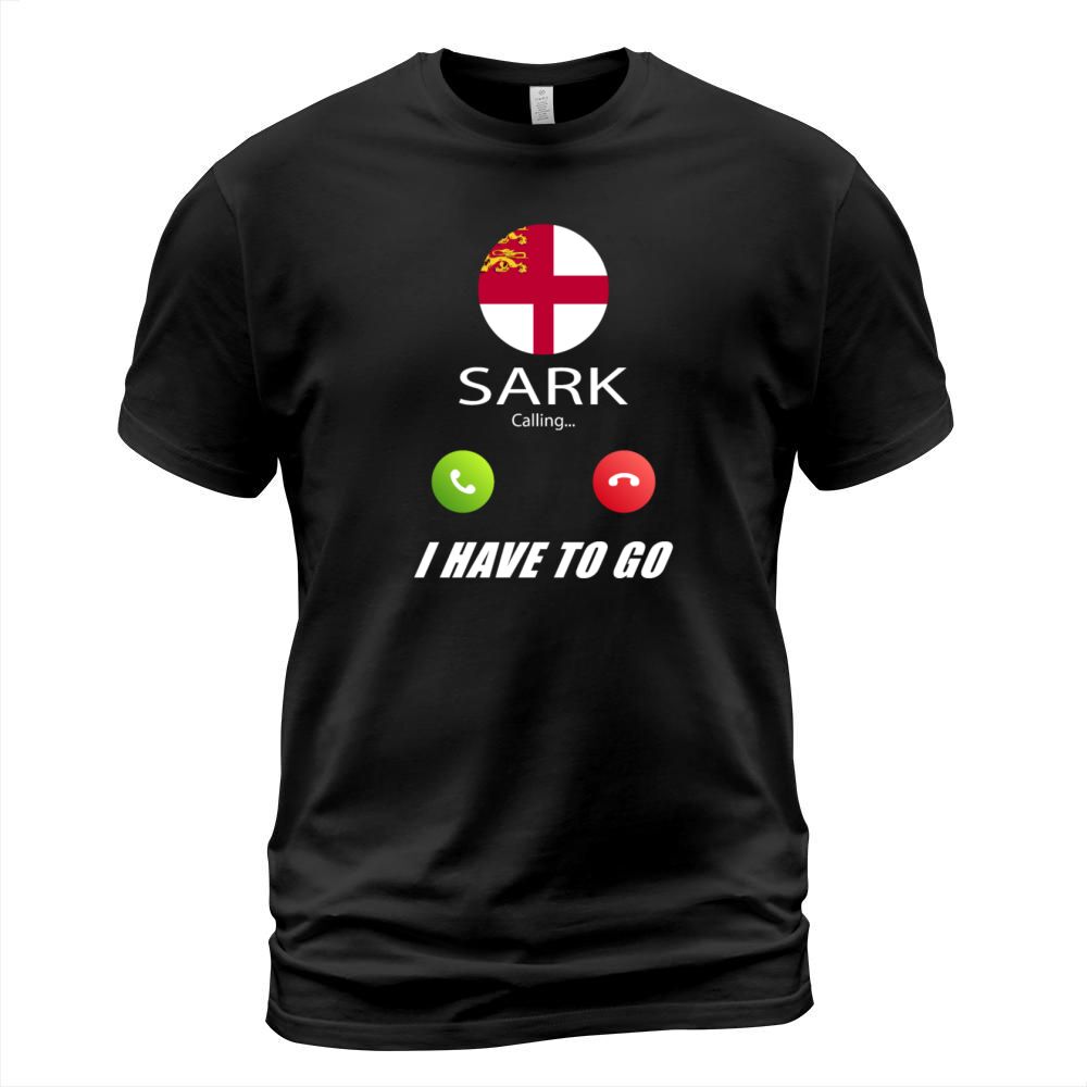 Sark is calling Is calling Flag Saying T-Shirt Unisex