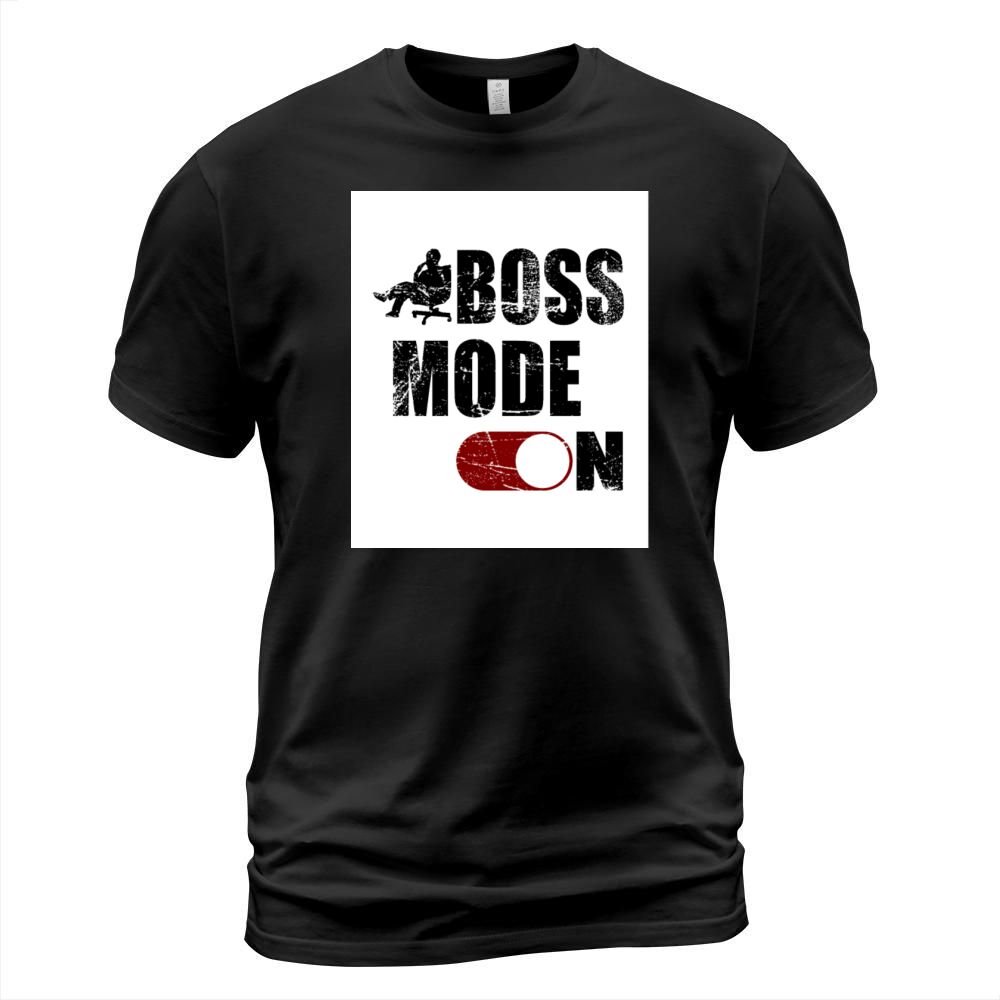 BOSS MODE ON T-Shirt Unisex