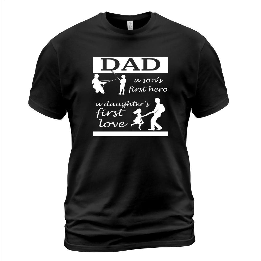 Mens Dad A Son First Hero a Daughters First Love Father Day Gift T-Shirt Unisex
