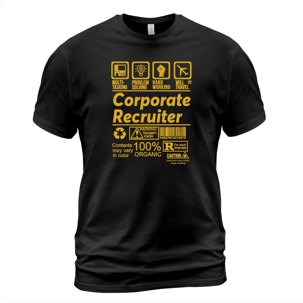 CORPORATE RECRUITER  SHIRT T-Shirt Unisex