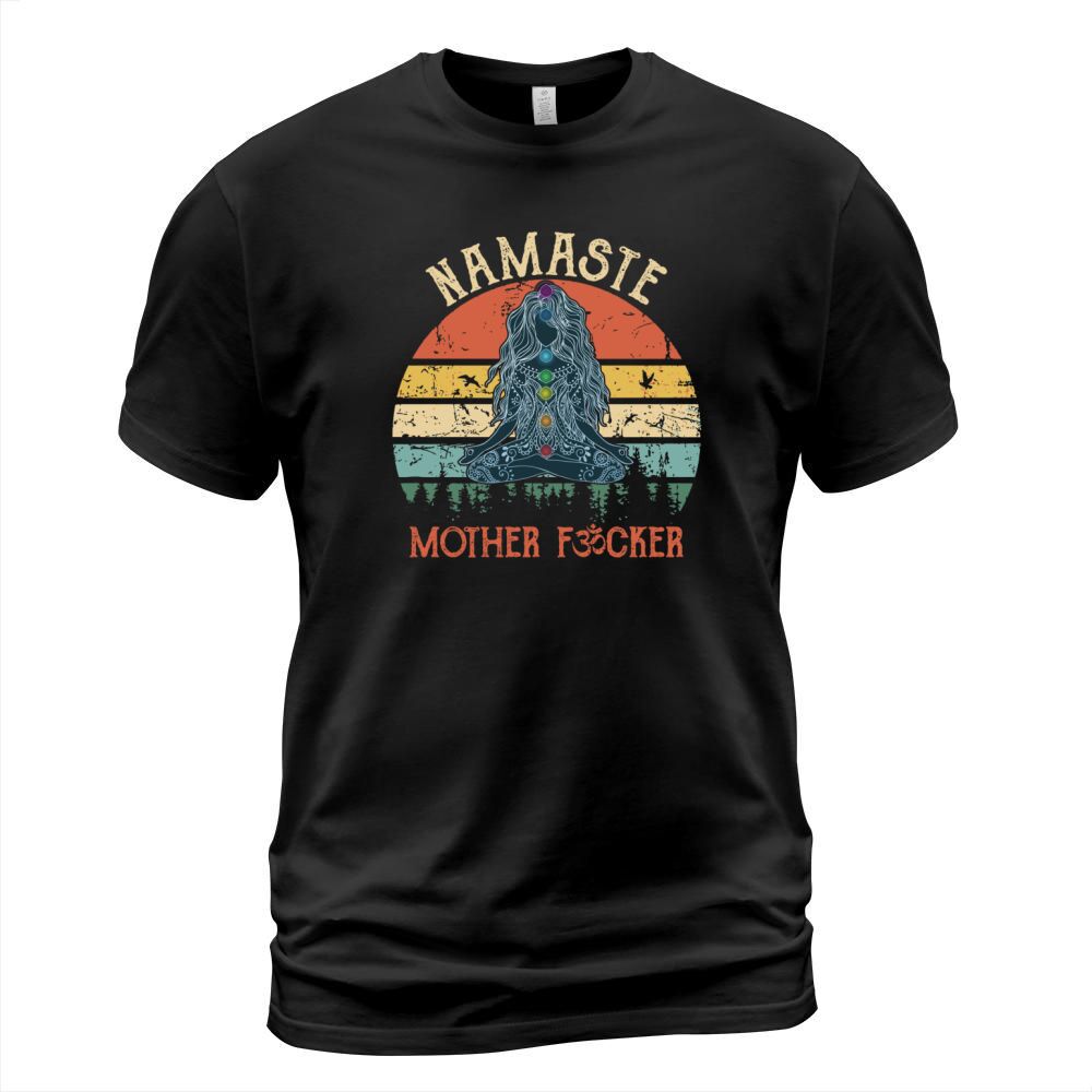 Namaste Mother Fuckers Yoga Humor Vintage T-Shirt Unisex