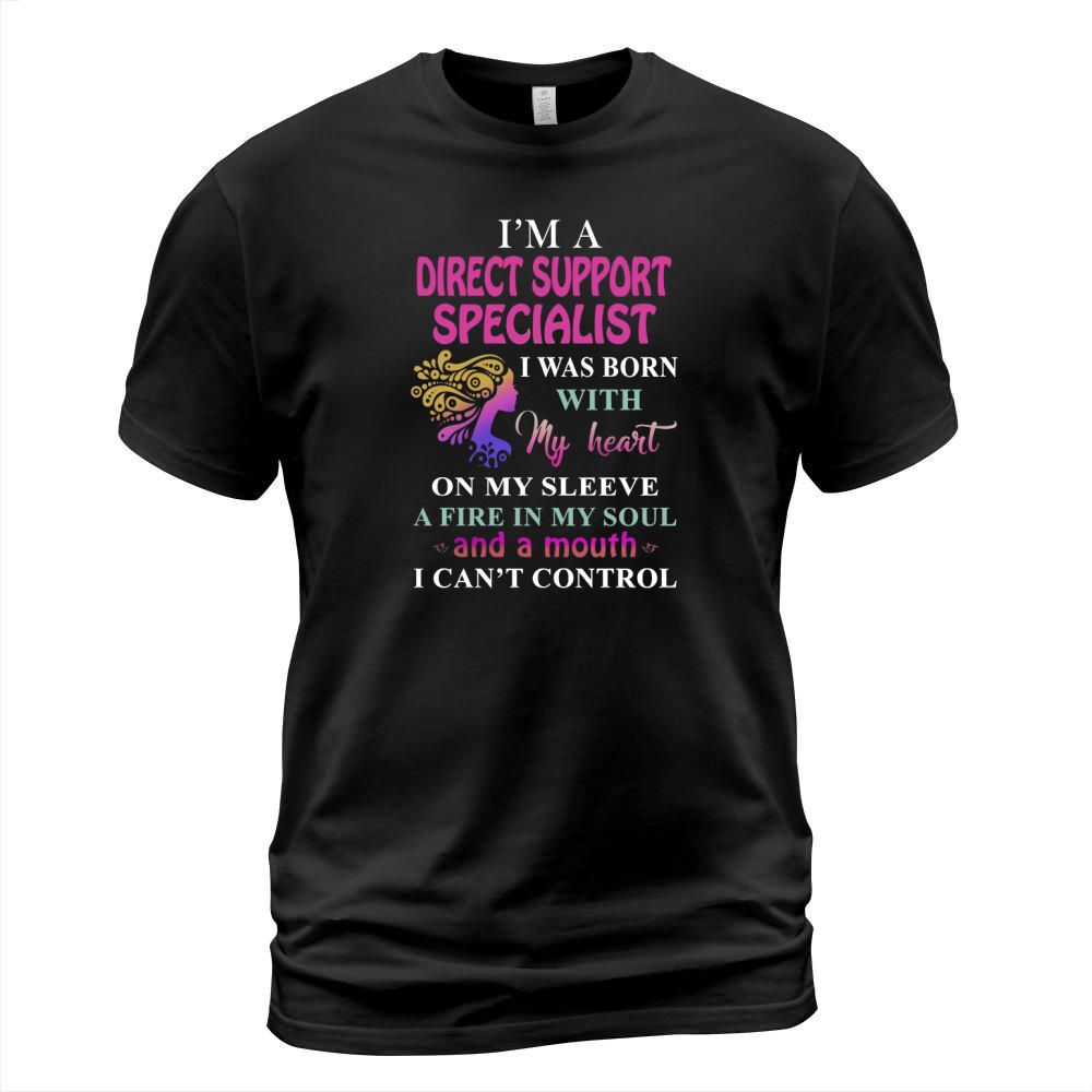 DIRECT SUPPORT SPECIALIST Cant Control T-Shirt Unisex