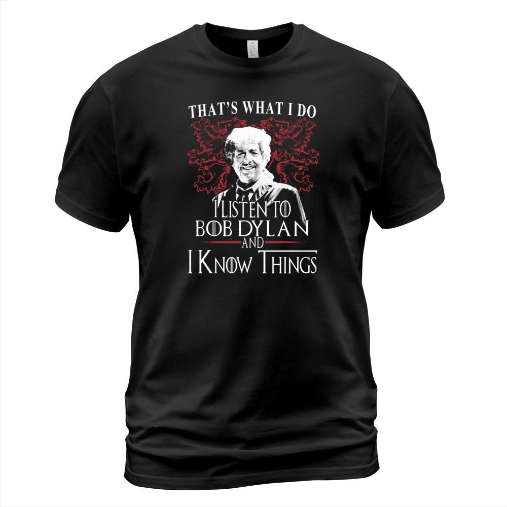Bob Dylan I KNOW THINGS T-Shirt Unisex