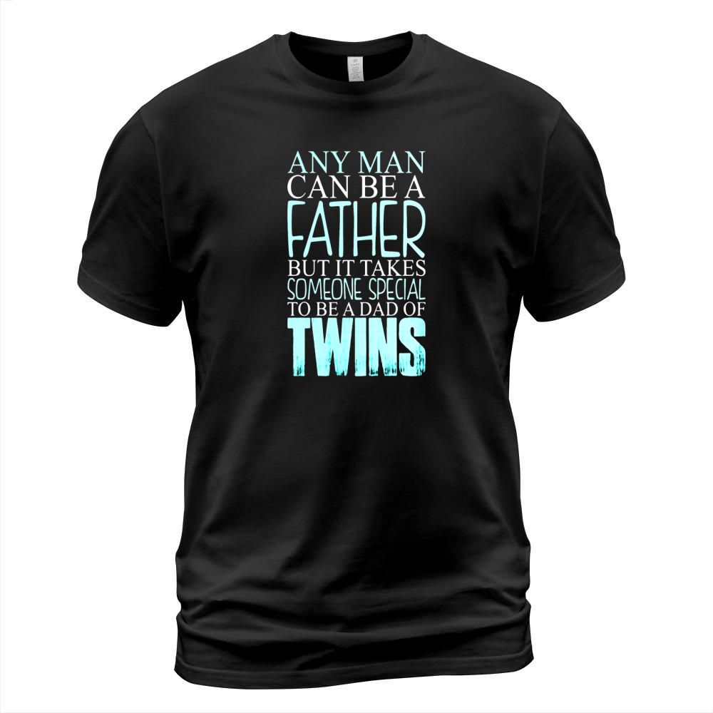 It Takes Someone Special to be a Dad of Twins T-Shirt T-Shirt Unisex