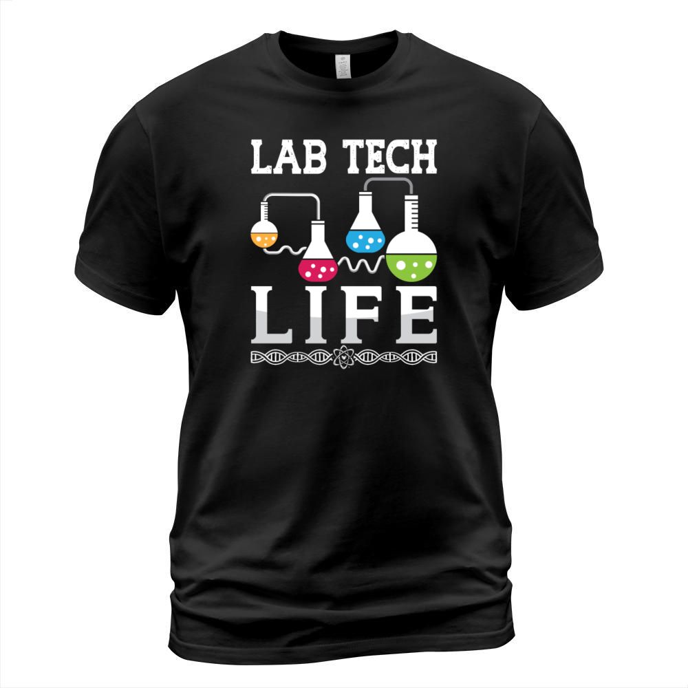 Lab Tech Life Chemist Doctor Laboratory Technician T-Shirt Unisex