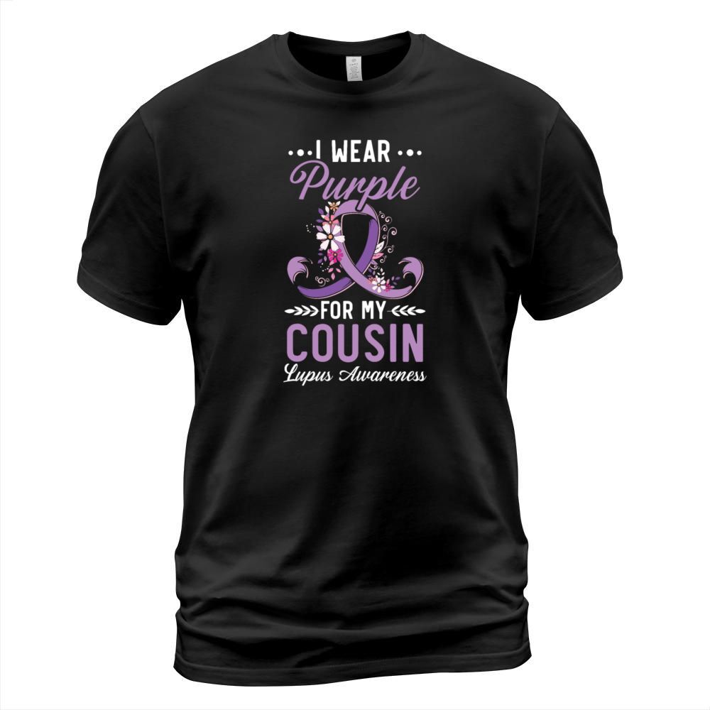 I Wear Purple For My Cousin Lupus Awareness T-Shirt Unisex