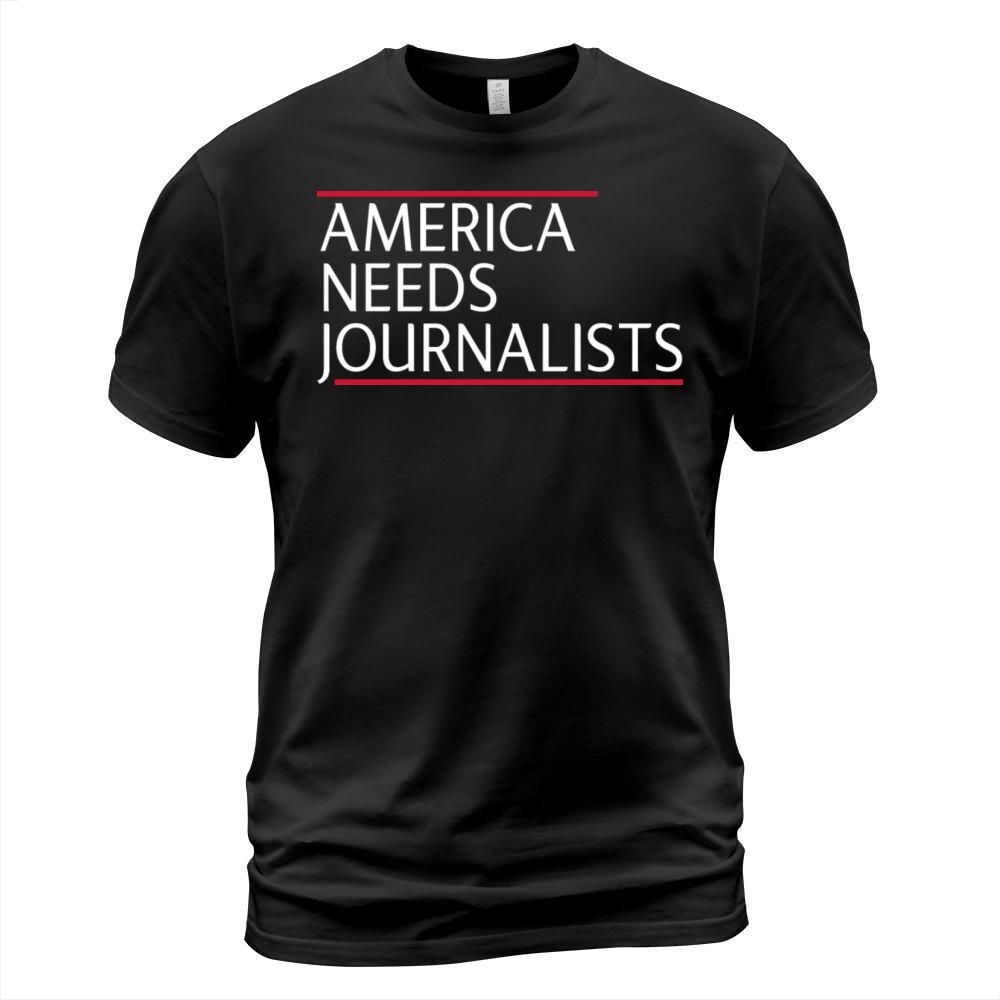 America Needs Journalists Newscaster T-Shirt Unisex