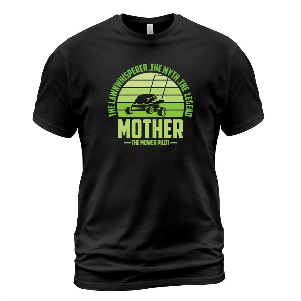 Funny Mother Lawn Mowing Shirt Lawn Mower Mow Summ T-Shirt Unisex
