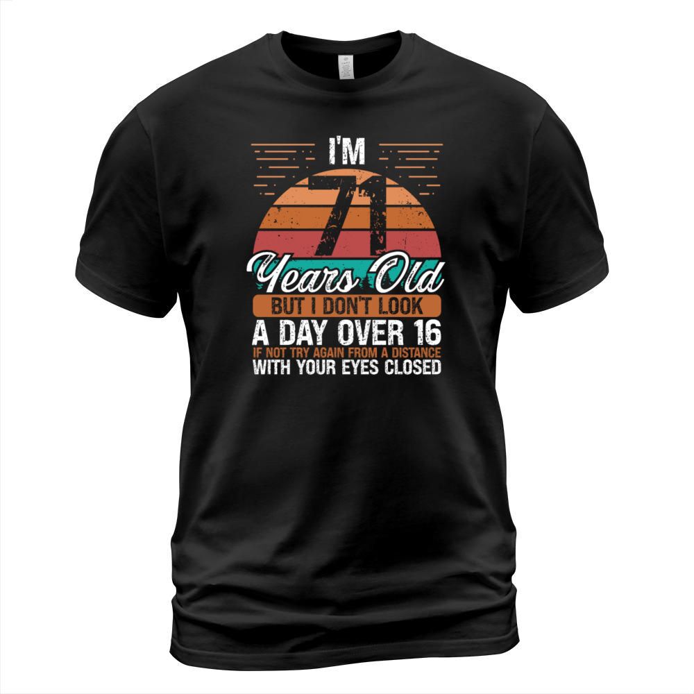 71 Birthday Day over 16 Vintage 71 Years Old T-Shirt Unisex