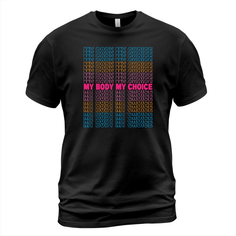 Pro Choice Reproductive Rights Support Women Gifts T-Shirt Unisex