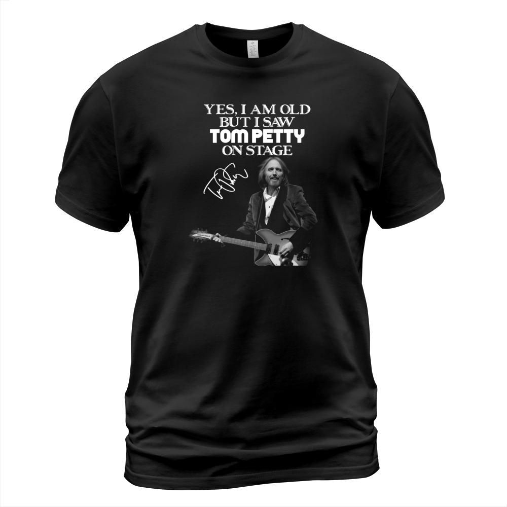 Yes I am old but I saw Tom petty on stage signature shirt T-Shirt Unisex