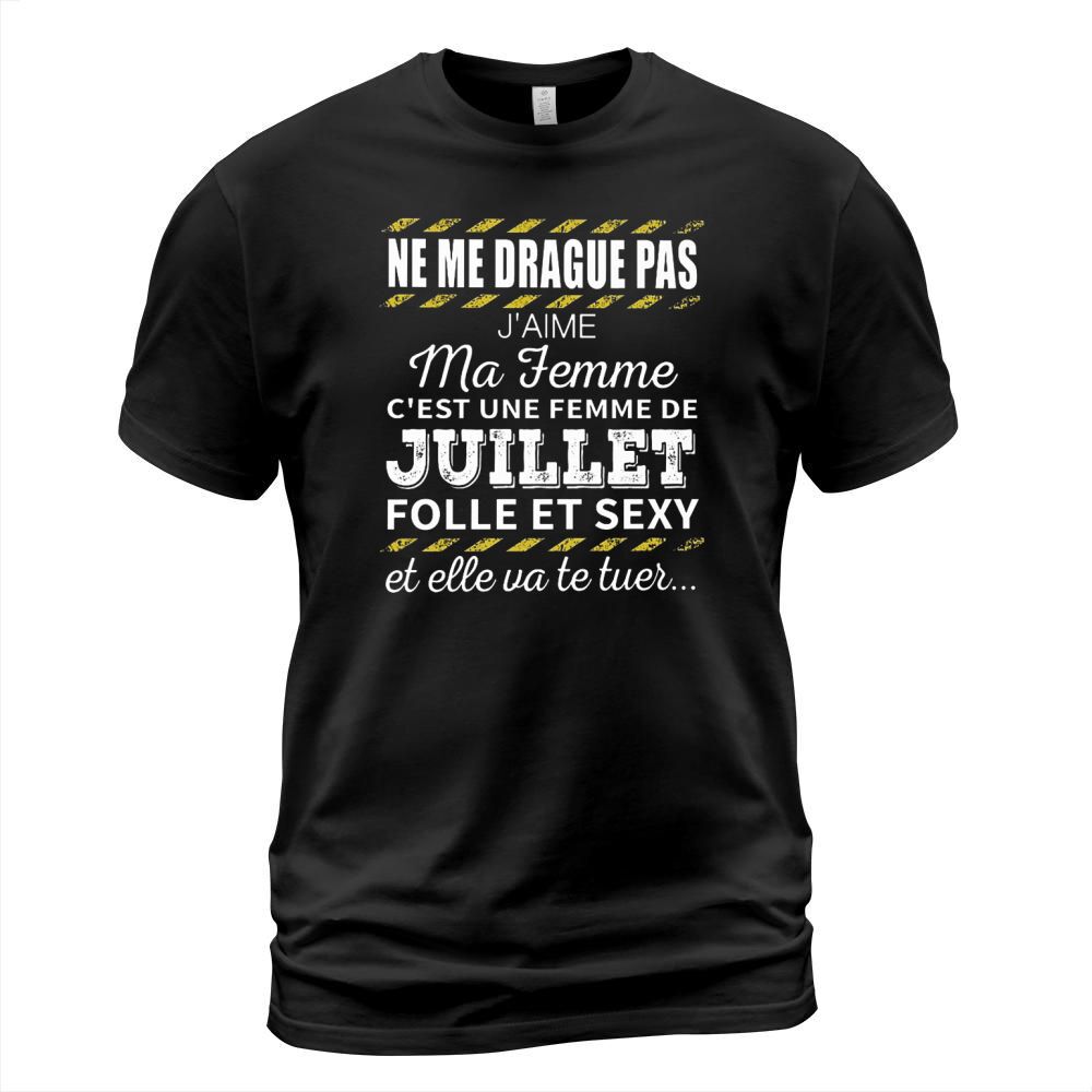 Ne me drague pas jaime ma femme T-Shirt Unisex