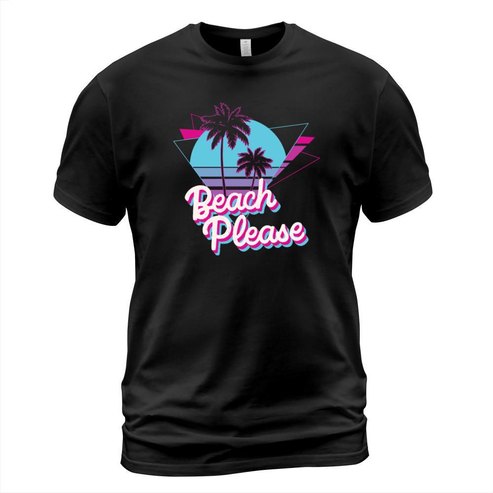 Beach Please T-Shirt Unisex