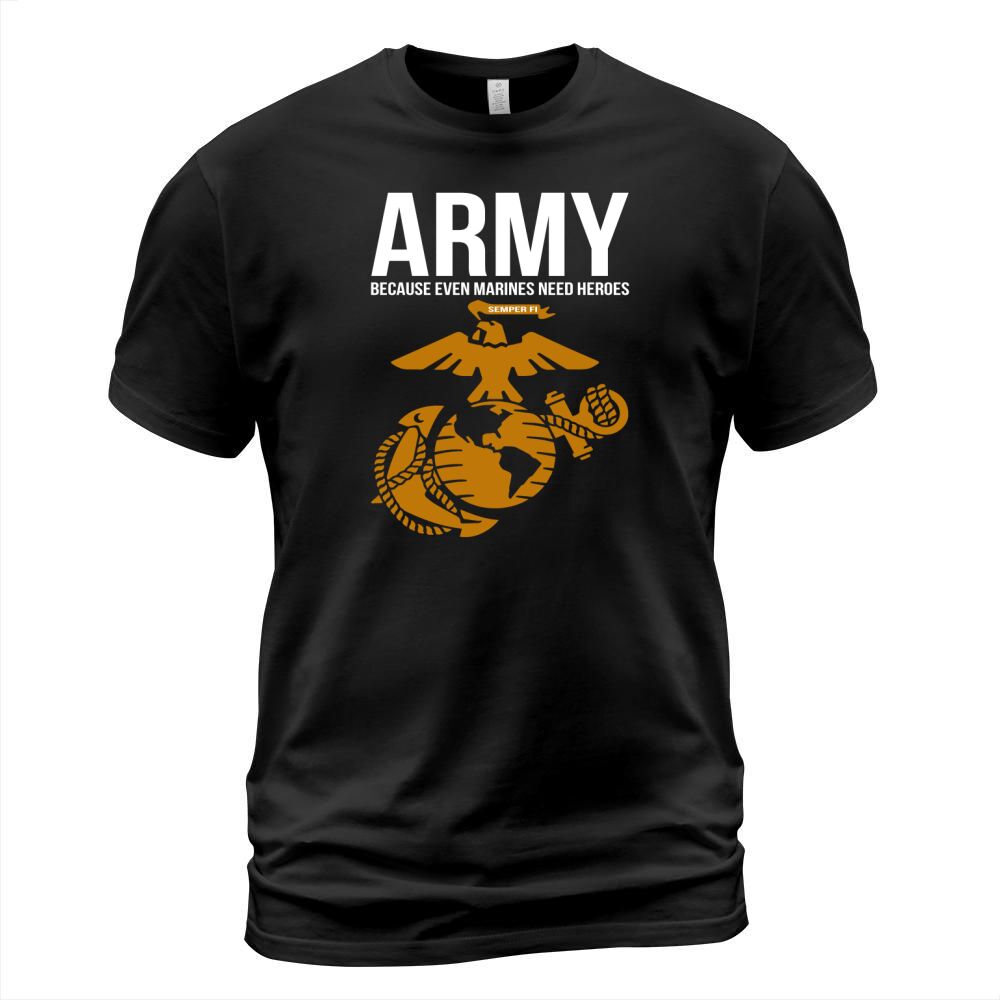 Army Because Even Marines Need Heroes - Coffee Mug (colored) T-Shirt Unisex