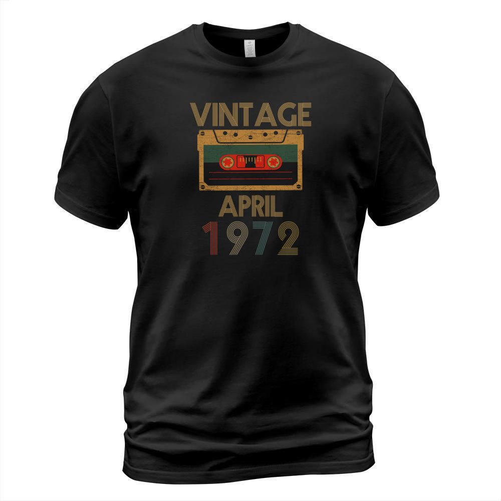 VINTAGE APRIL 1972 BIRTHDAY T-Shirt Unisex