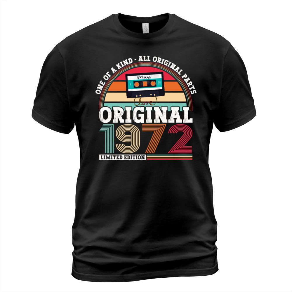 Vintage 1972 Original Since May 50th Birthday Gift T-Shirt Unisex