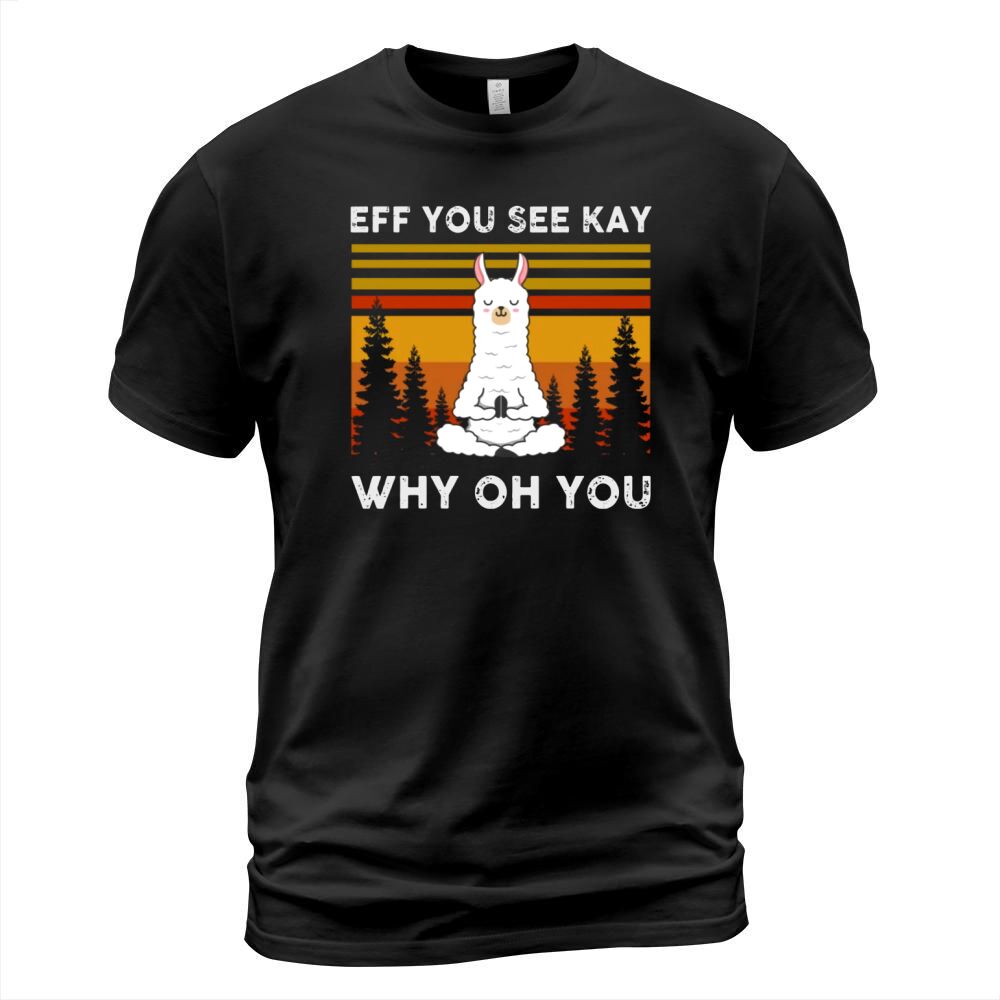 Eff you see kay why oh you Llama vintage shirt - Ladies Flowy Tank T-Shirt Unisex