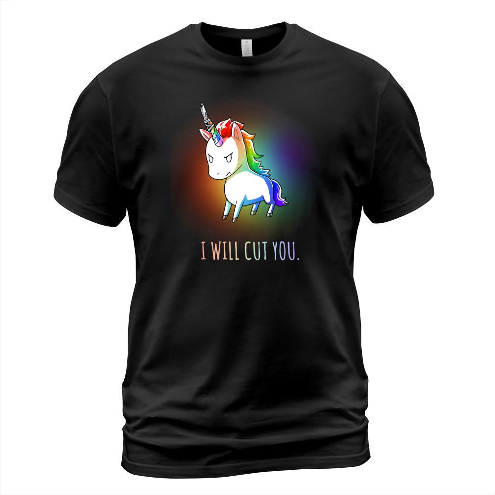 I WILL CUT YOU - STABBY UNICORN FUNNY T SHIRT T-Shirt Unisex