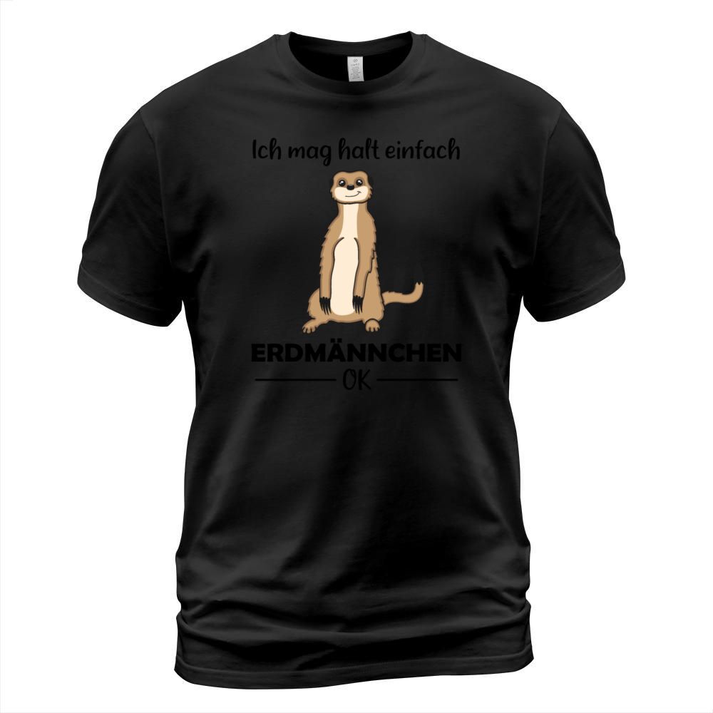 Meerkat Lovers Funny Quote Gift T-Shirt Unisex