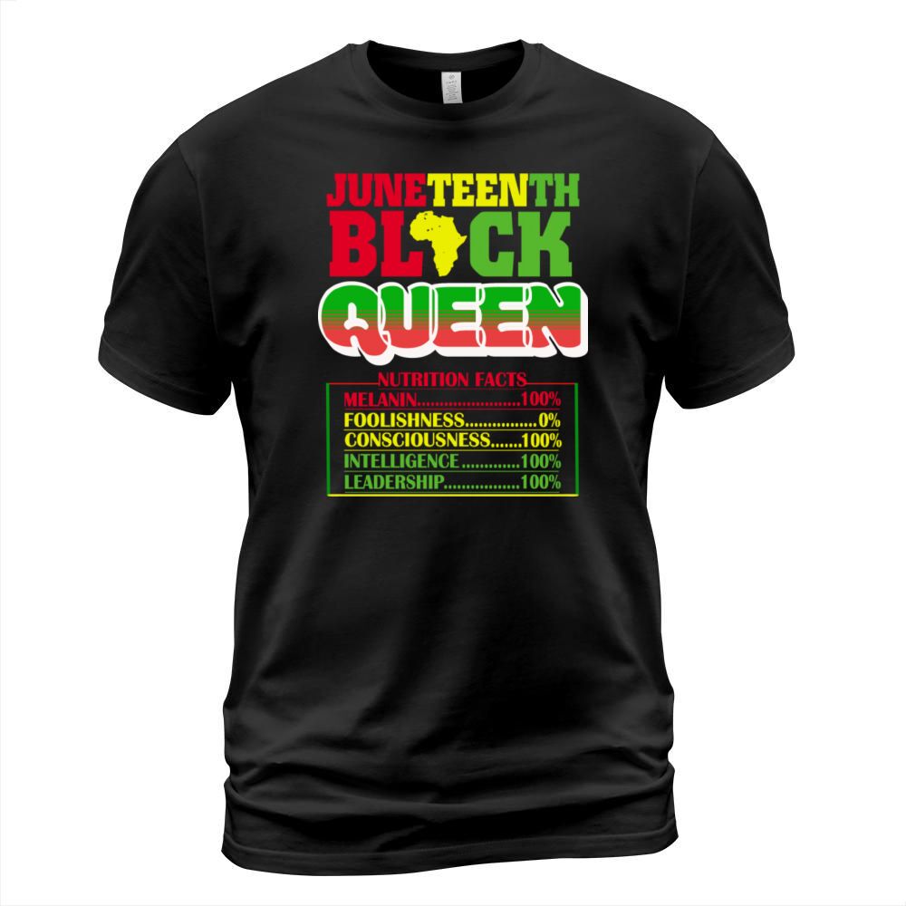 Juneteenth Black Queen Nutritional 4th Of July T-Shirt Unisex