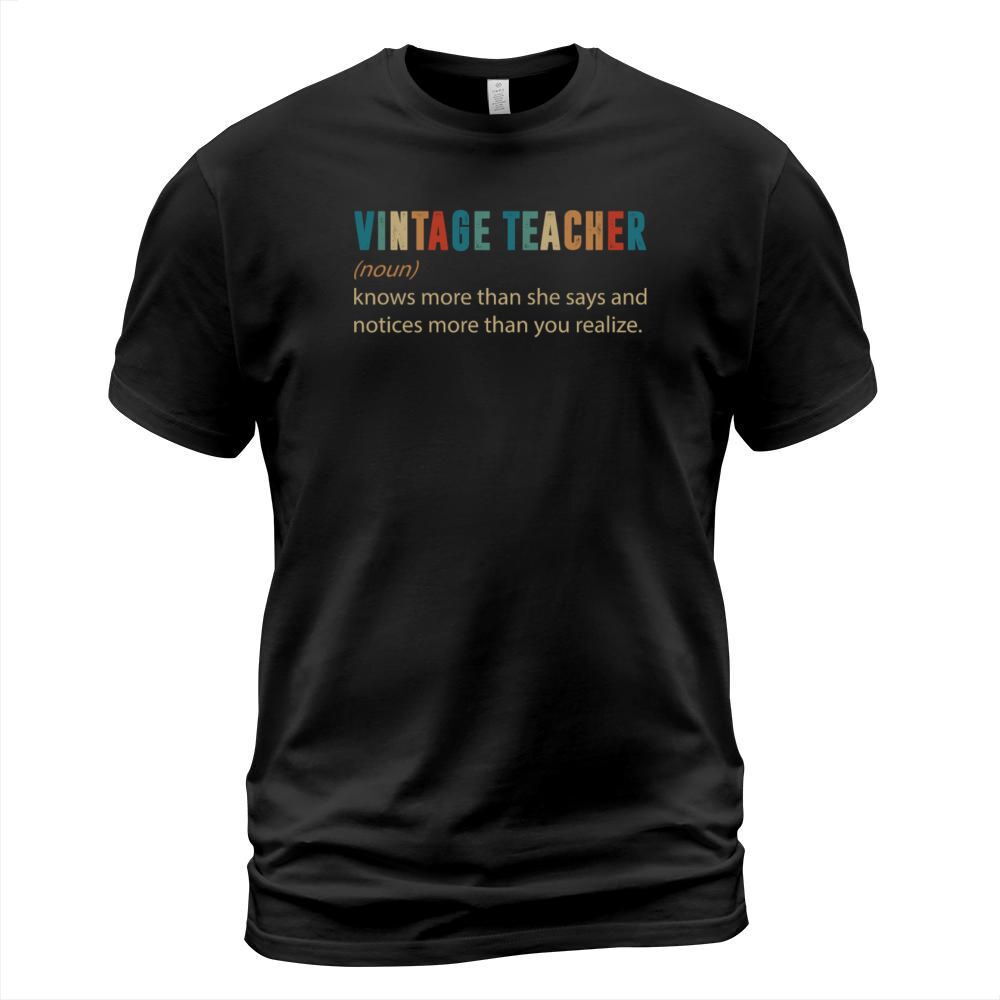 Vintage Teacher Knows More Than She Says T-Shirt Unisex