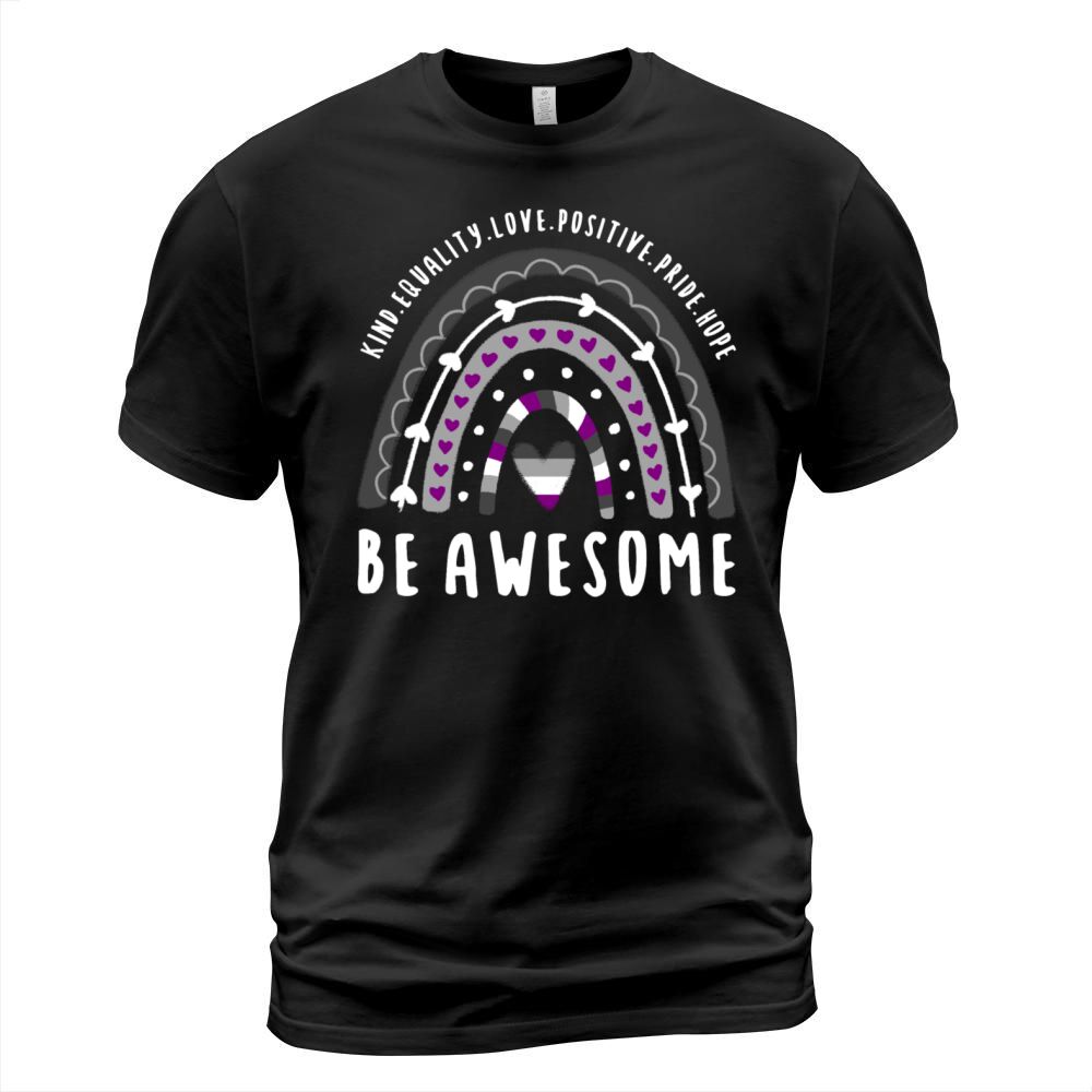 Asexual Quote Be Awesome Ace Rainbow T-Shirt Unisex