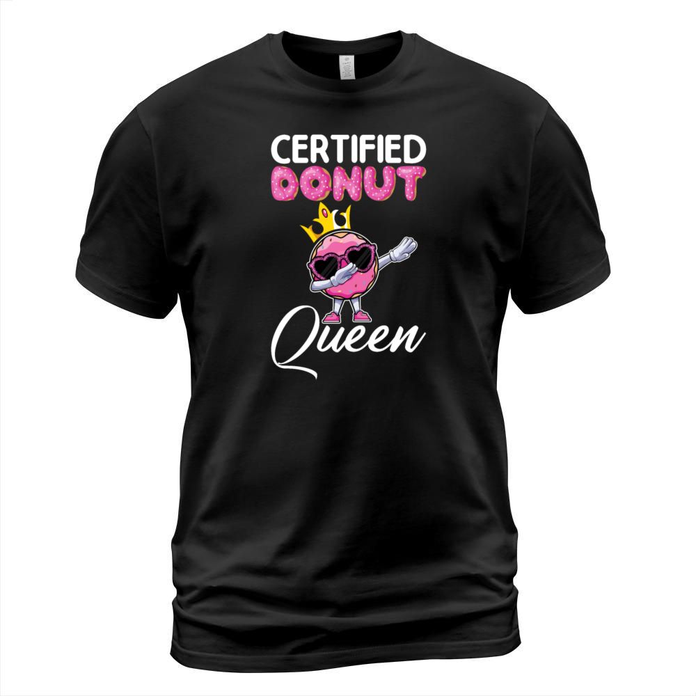 Certified Donut Queen - Funny Dab Dance Style T-Shirt Unisex