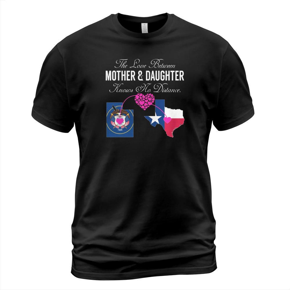 Mother  Daughter - Utah - Texas - States Shirt T-Shirt Unisex