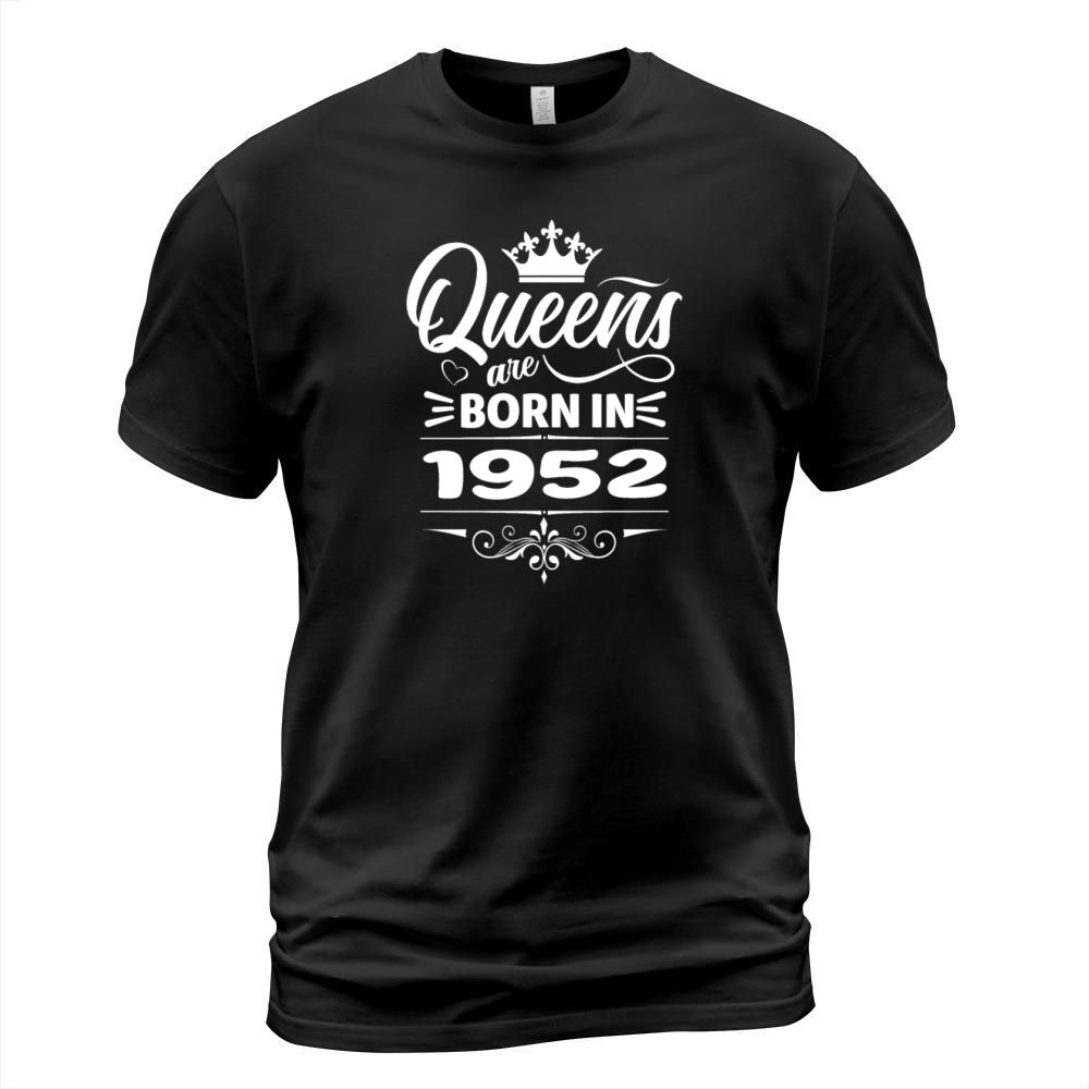 Queens Are Born 1952 T-Shirt Unisex