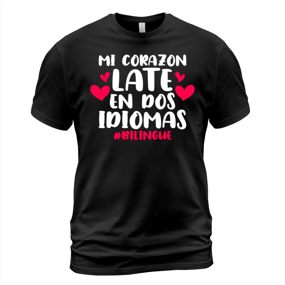Mi Corazon Late En Dos Idiomas Bilingue Spanish Te T-Shirt Unisex
