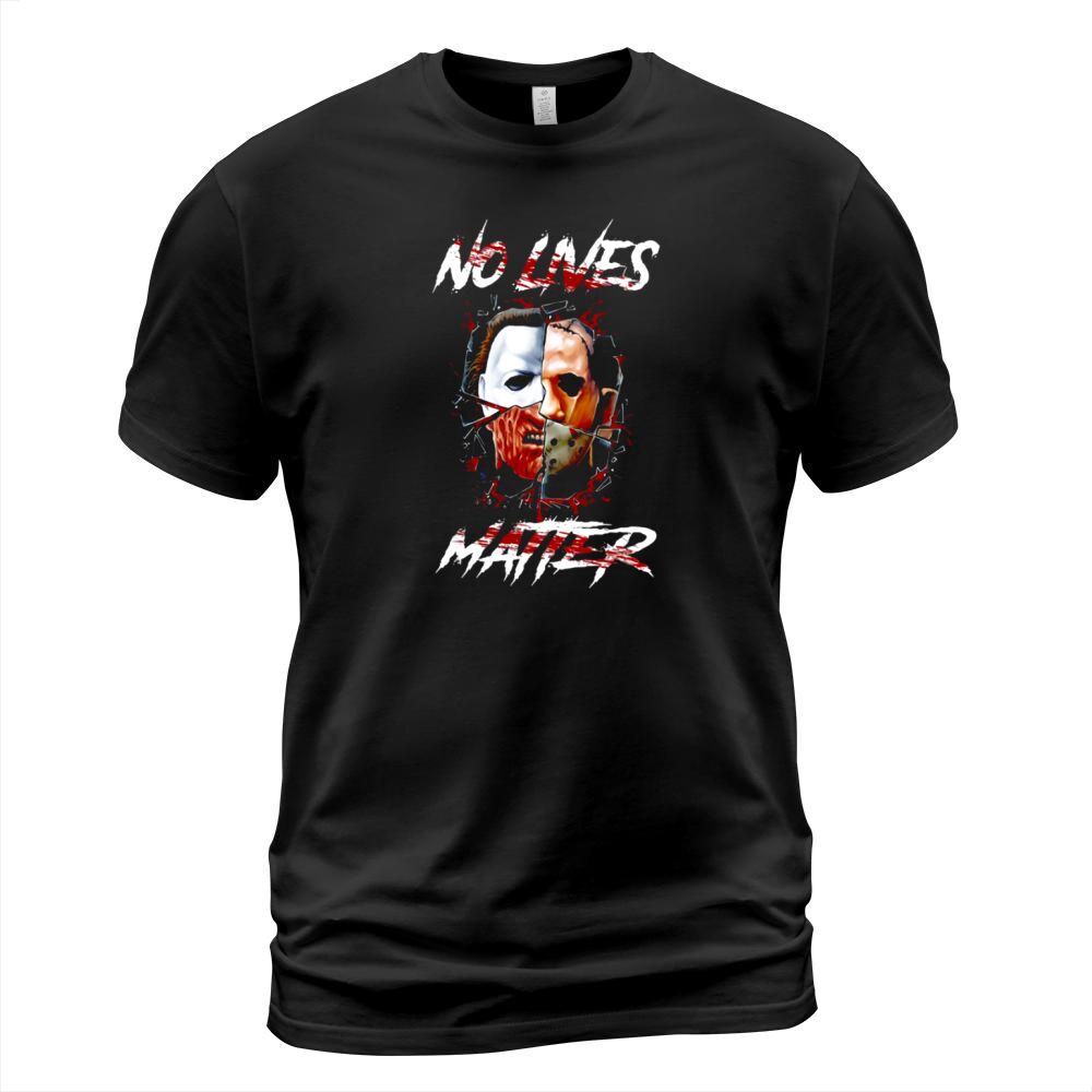 No Lives Matter Scary Horror Movies Character Halloween shirt T-Shirt Unisex