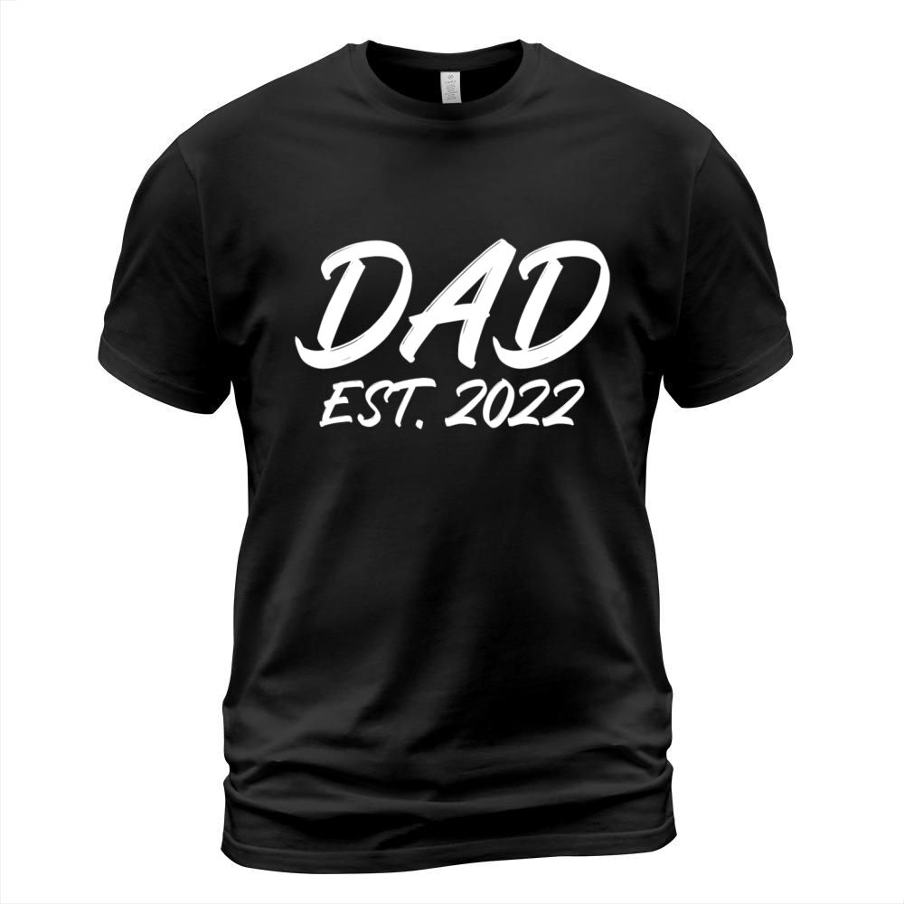 Dad est 2022 T-Shirt Unisex