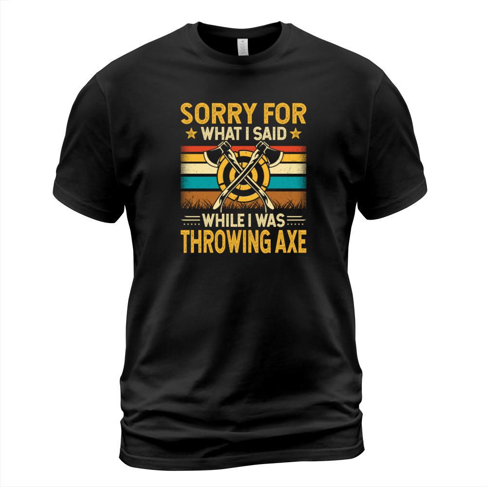 Vintage Style Sorry for What I Said While I Was T-Shirt Unisex