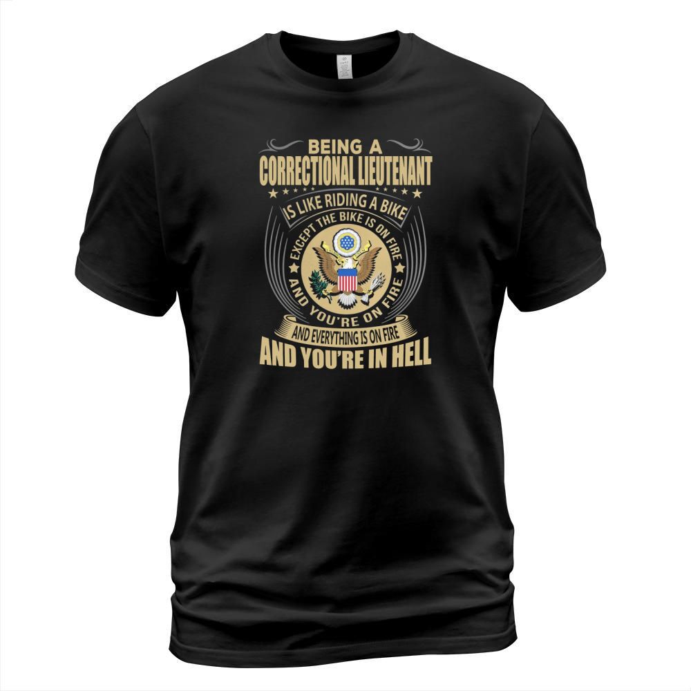 Being a Correctional Lieutenant like Riding a Bike Job Title Shirts T-Shirt Unisex