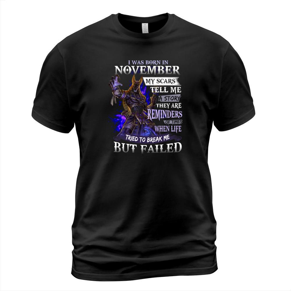 Anubis I Was Born In November My Scars Tell Me A Story They Are Reminders shirt T-Shirt Unisex