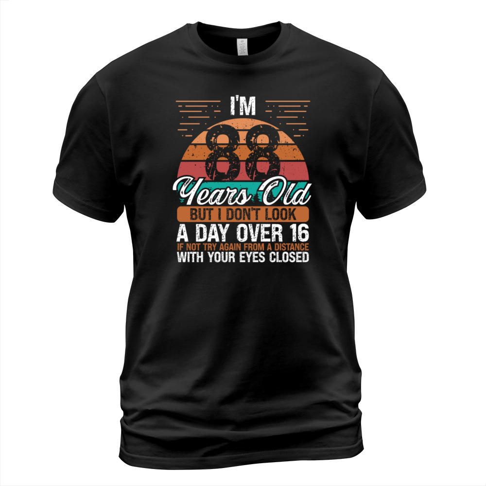 88 Birthday Day over 16 Vintage 88 Years Old T-Shirt Unisex
