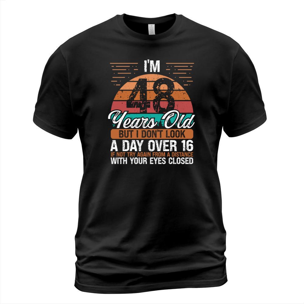 48 Birthday Day over 16 Vintage 48 Years Old T-Shirt Unisex